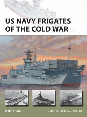 cover image of US Navy Frigates of the Cold War